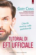 Ebook Tutorial di EFT ufficiale di Gary Craig edito da Edizioni Il Punto d'incontro