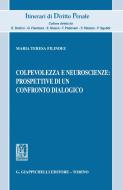 Ebook Colpevolezza e neuroscienze: prospettive di un confronto dialogico - e-Book di Maria Teresa Filindeu edito da Giappichelli Editore