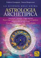 Ebook Astrologia Archetipica di Simone Bongiovanni, Umberto Carmignani edito da Macro Edizioni
