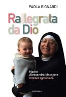 Ebook Rallegrata da Dio di Paola Bignardi edito da Edizioni Cantagalli