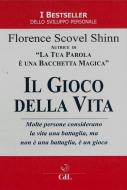 Ebook Il Gioco della Vita di Florence Scovel Shinn edito da Edizioni Cerchio della Luna