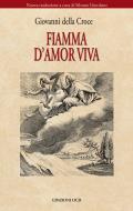 Ebook Fiamma d'amor viva di della Croce Giovanni edito da Edizioni OCD