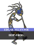 Ebook Hop-Frog di Edgar Allan Poe edito da Bauer Books