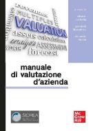 Ebook Manuale di valutazione d'azienda di Tiscini Riccardo, Liberatore Giovanni, Corbella Silvano edito da McGraw-Hill Education (Italy)