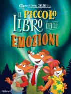 Ebook Il piccolo libro delle emozioni di Stilton Geronimo edito da Piemme