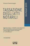 Ebook Tassazione degli atti notarili di Giovanni Santarcangelo edito da Utet Giuridica