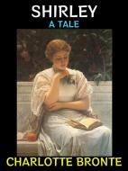 Ebook Shirley di Charlotte Bronte edito da Diamond Book Publishing