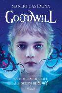 Ebook Goodwill di Castagna Manlio edito da Piemme