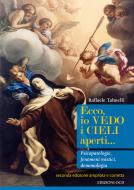 Ebook Ecco, io vedo i cieli aperti di Talmelli Raffaele edito da Edizioni OCD