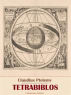 Ebook Tetrabiblos di Claudius Ptolemy edito da E-BOOKARAMA
