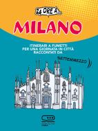 Ebook 24 ore a... Milano di Settemmezzo edito da 24 Ore Cultura