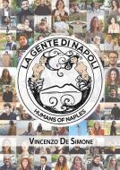 Ebook La gente di Napoli - Humans of Naples di Vincenzo De Simone edito da Youcanprint