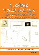Ebook A lezione di regia teatrale, quaderno n. 4 di Treu Martina edito da Ledizioni