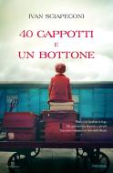 Ebook 40 cappotti e un bottone di Sciapeconi Ivan edito da Piemme