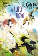 Ebook Il lupo nell'uovo di Pagano Flavio edito da Giunti