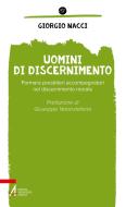 Ebook Uomini di discernimento di Giorgio Nacci edito da Edizioni Messaggero Padova