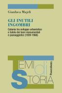Ebook Gli inutili ingombri di Gianluca Majeli edito da Franco Angeli Edizioni