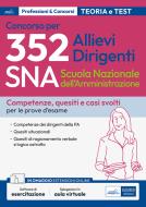 Ebook Concorso 352 Allievi Dirigenti SNA (Scuola Nazionale dell'Amministrazione) - Competenze dei dirigenti della PA - Quesiti situazionali, Quesiti di ragionamento verbal di AA. VV. edito da EdiSES Edizioni