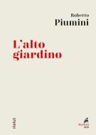 Ebook L' Alto giardino di Roberto Piumini edito da Marietti 1820
