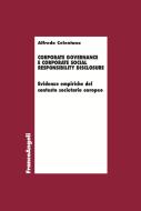 Ebook Corporate governance e corporate social responsibility disclosure di Alfredo Celentano edito da Franco Angeli Edizioni