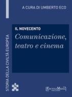 Ebook Il Novecento di Umberto Eco edito da EncycloMedia Publishers