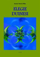 Ebook Elegie Duinesi di Rainer Maria Rilke edito da Tiemme Edizioni Digitali