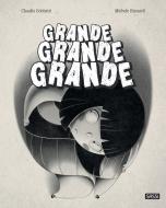 Ebook Grande grande grande. di Claudio Gobbetti edito da Sassi