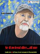 Ebook Se ti potessi dire...di me di Felice Iannotta edito da Passerino