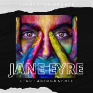 Ebook Jane Eyre : L'Autobiographie di Charlotte Brontë edito da Tim Words
