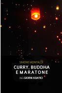 Ebook CURRY, BUDDHA E MARATONE di Montaldi Simone edito da ilmiolibro self publishing