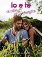 Ebook io e te di Renée Conte edito da Renée Conte