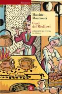Ebook Gusti del Medioevo di Massimo Montanari edito da Editori Laterza