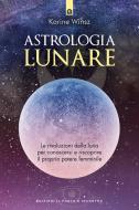 Ebook Astrologia lunare di Karine Winsz edito da Edizioni Il Punto d'incontro