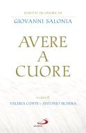 Ebook Avere a cuore di Conte Valeria, Sichera Antonio edito da San Paolo Edizioni