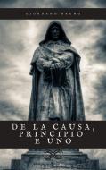Ebook De la causa, principio e uno di Giordano Bruno edito da Sanzani