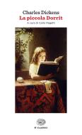 Ebook La piccola Dorrit di Dickens Charles edito da Einaudi