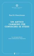 Ebook Un Un antico cammino per conoscere se stessi di Paul R. Fleischman edito da Diana Edizioni