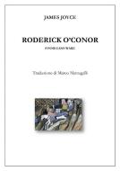 Ebook Roderick O'Conor di James Joyce edito da Marco Marzagalli