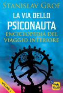 Ebook La Via dello Psiconauta. Vol. 2 di Stanislav Grof edito da Macro Edizioni
