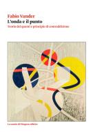 Ebook L’onda e il punto di Fabio Vander edito da La scuola di Pitagora