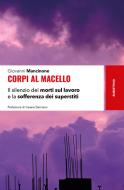 Ebook Corpi al macello di Giovanni Mancinone edito da Rubbettino Editore