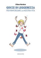 Ebook Gocce di leggerezza di Liliana Nardese edito da Marcianum Press