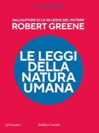 Ebook Le leggi della natura umana (Pocket) di Robert Greene edito da Baldini+Castoldi