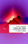 Ebook L'isola del Tonal di Castaneda Carlos edito da BUR