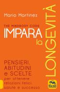 Ebook Impara la longevità di Mario Martinez edito da Macro Edizioni