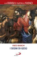 Ebook I segni di Gesù di Bianchi Enzo edito da San Paolo Edizioni