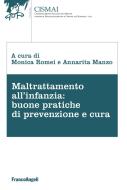 Ebook Maltrattamento all'infanzia: buone pratiche di prevenzione e cura di AA. VV. edito da Franco Angeli Edizioni