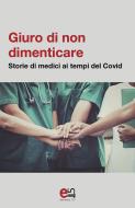 Ebook Giuro di non dimenticare di AA.VV. edito da Elemento 115