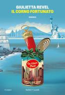 Ebook Il corno fortunato di Giulietta Revel edito da Baldini+Castoldi
