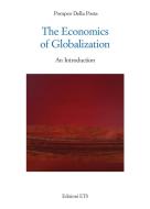 Ebook The Economics of Globalization di Della Posta Pompeo edito da Edizioni ETS